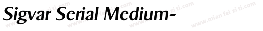 Sigvar Serial Medium字体转换